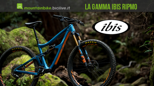 La gamma Ibis Ripmo, la mountain bike 29″ da enduro pronta a tutto
