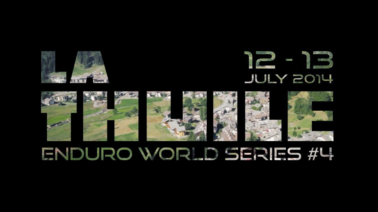 La Thuile: scopriamo la 4^ tappa dell’EWS 2014