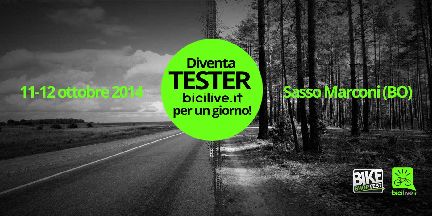 Diventa TESTER BiciLive.it per un giorno!