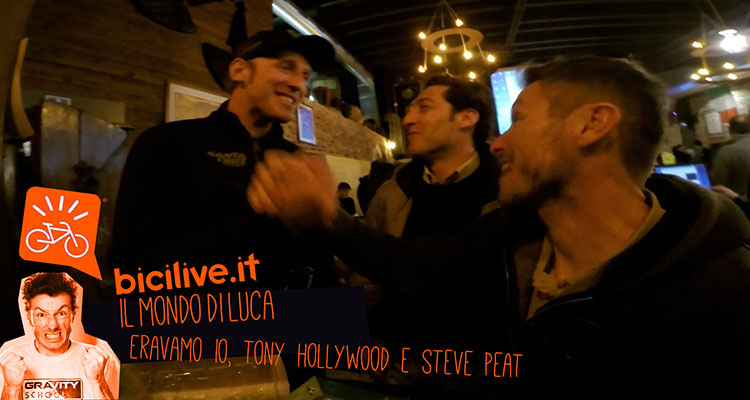 Eravamo io, Tony Hollywood e Steve Peat