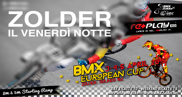 BMX European Cup 2015 // Il Venerdì notte