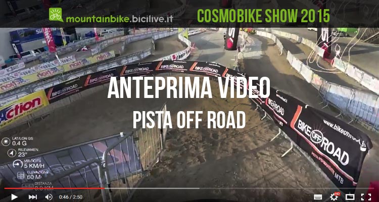 Anteprima video pista off road CosmoBike Show