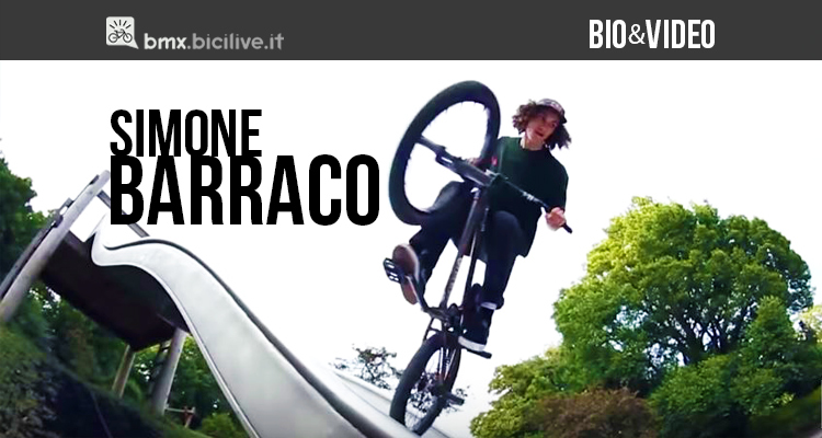 Simone Barraco, biografia e video del BMXer italiano