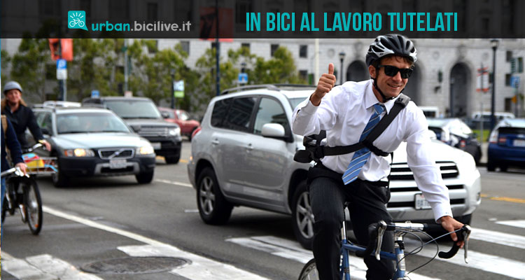 Maggior tutela per chi va al lavoro in bicicletta