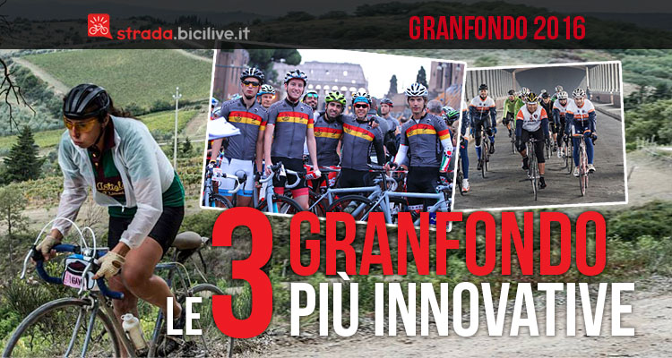 Le 3 Granfondo più innovative del 2016