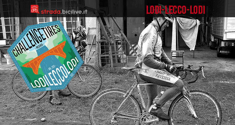 Gravel race Lodi-Lecco-Lodi: 170 km di strade bianche