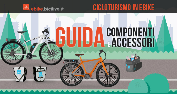 Cicloturismo in ebike: scegli i componenti e gli accessori giusti