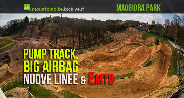 Maggiora Bike Park, scopriamo qualcosa in più
