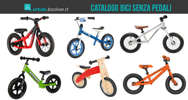 Modelli e prezzo di bici senza pedali per bimbi