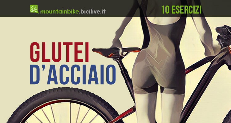 10 esercizi per un gluteo d’acciaio