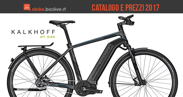 Bici elettriche Kalkhoff: catalogo e listino prezzi 2017