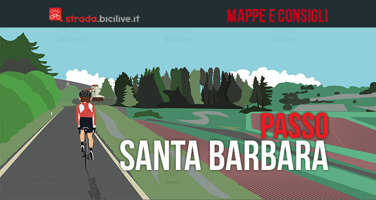 Salita del passo Santa Barbara in bici da corsa: mappe e consigli su come affrontarlo