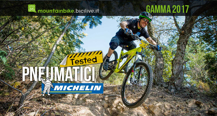 Test pneumatici MTB Michelin Force XC, AM e Wild AM