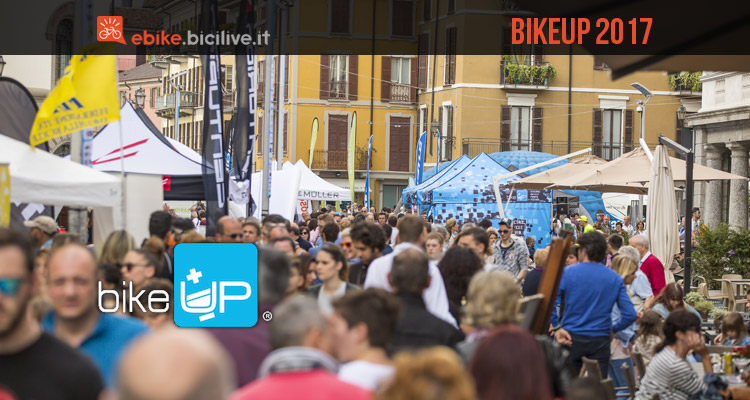 BikeUp 2017: un successo elettrizzante che guarda già a BikeUp 2018