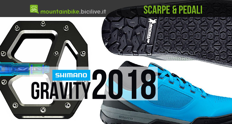 Shimano 2018: nuove scarpe e pedali flat e spd per gravity e all mountain