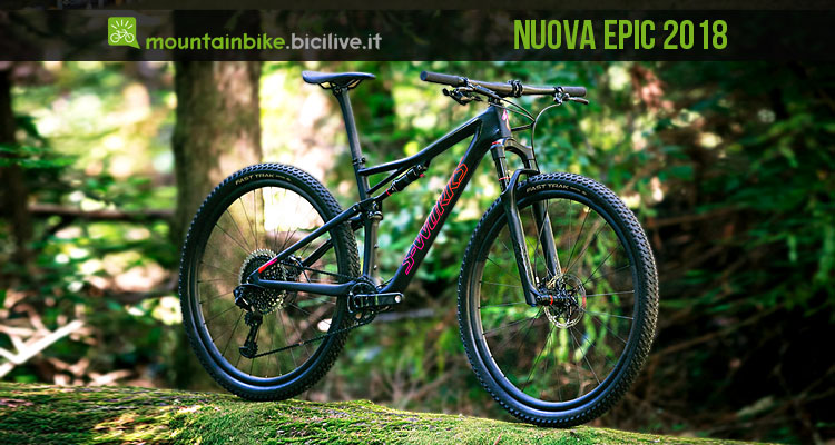 Specialized 2018: la nuova Epic full xc diventa single pivot
