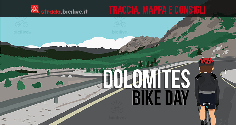 Dolomites bike day: mappe e consigli su come affrontarlo