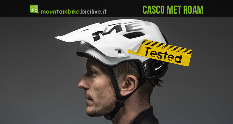 Test casco mtb MET Roam