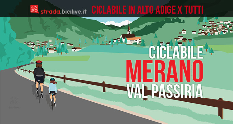 Alla scoperta della ciclabile da Merano a San Leonardo in Val Passiria