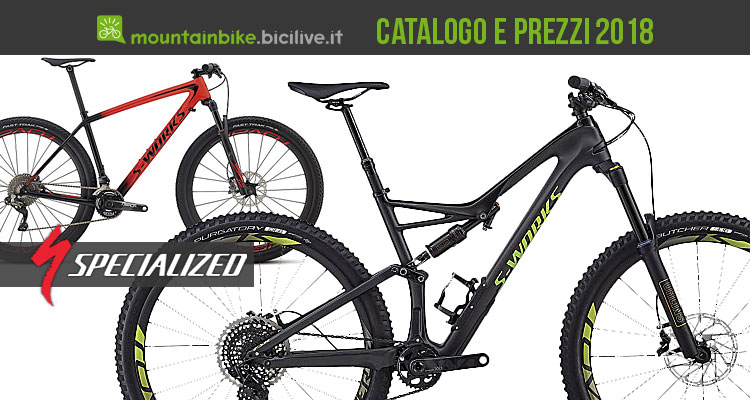 Specialized mtb: catalogo e listino prezzi 2018