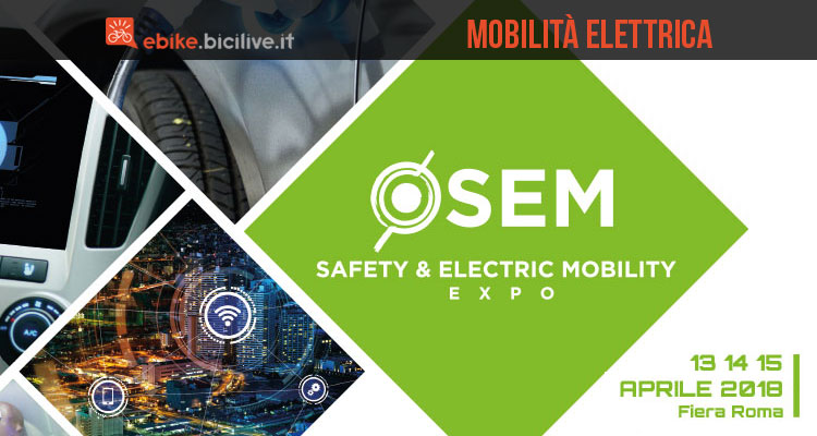 SEM 2018 Expo: arriva a Roma la fiera della mobilità elettrica
