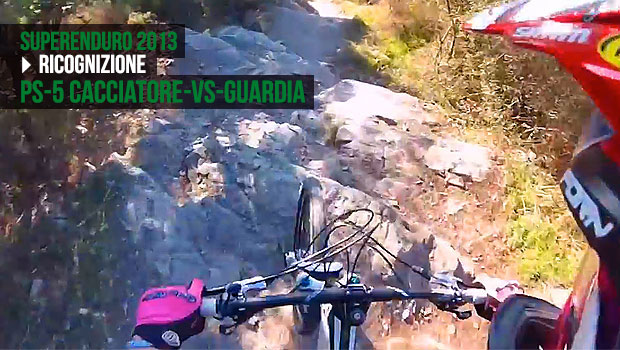 Ricognizione PS 5 – Cacciatore VS Guardia: SuperEnduro 2013