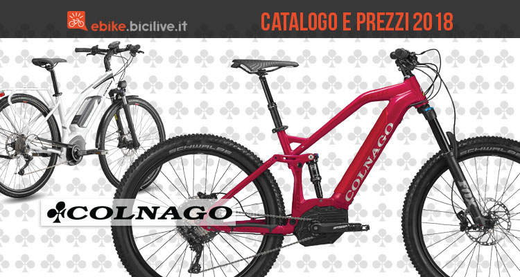 Colnago bici elettriche: catalogo e listino prezzi 2018