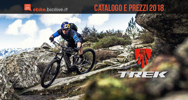 Bici a pedalata assistita Trek: catalogo e listino prezzi 2018