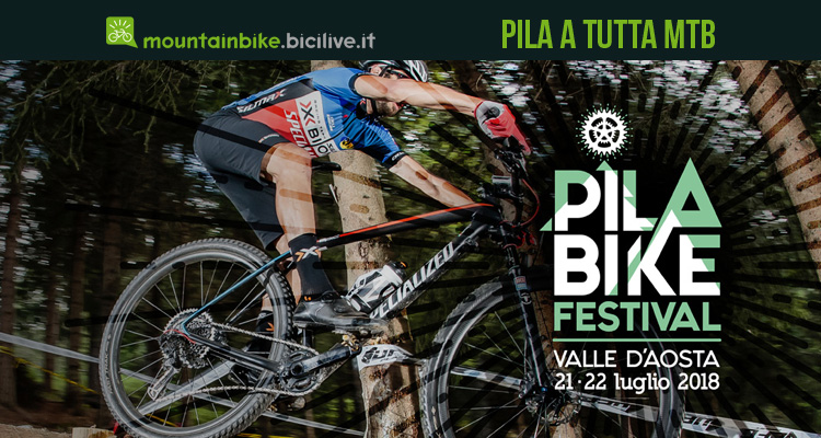 Pila Bike Festival 2018: un weekend mtb in Valle d’Aosta
