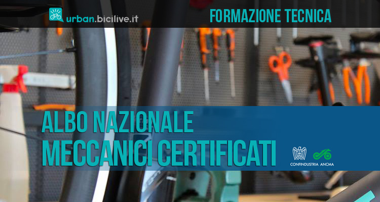 Nascerà nel 2019 l’Albo Nazionale dei Meccanici Certificati settore ciclo