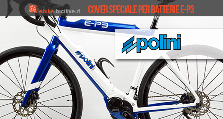 Polini propone una cover speciale per batterie E-P3
