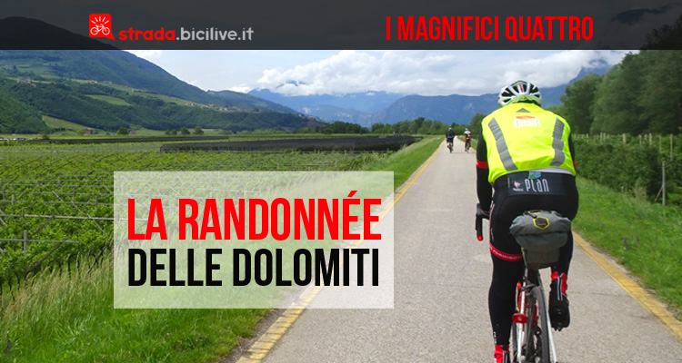 La Randonnée delle Dolomiti: 25 e 26 maggio 2019