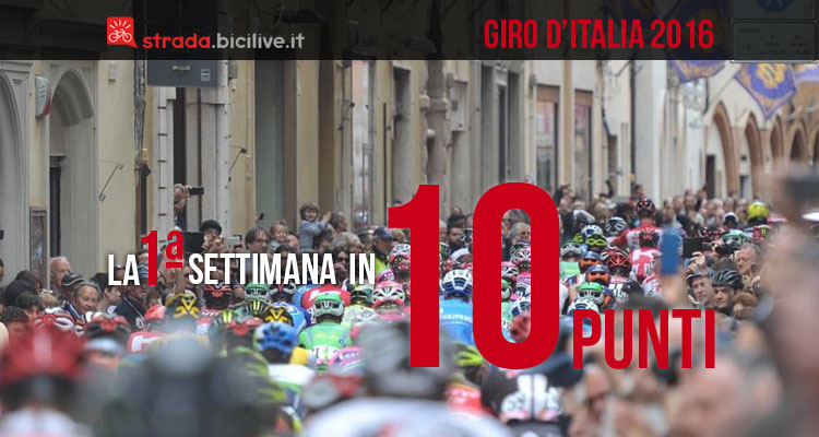 Giro d’Italia 2016, prima settimana: 10 cose a ruota libera