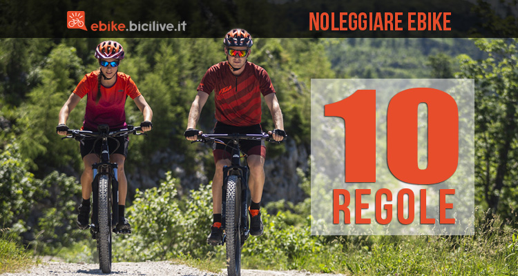 Noleggiare una ebike: le 10 regole d’oro da seguire