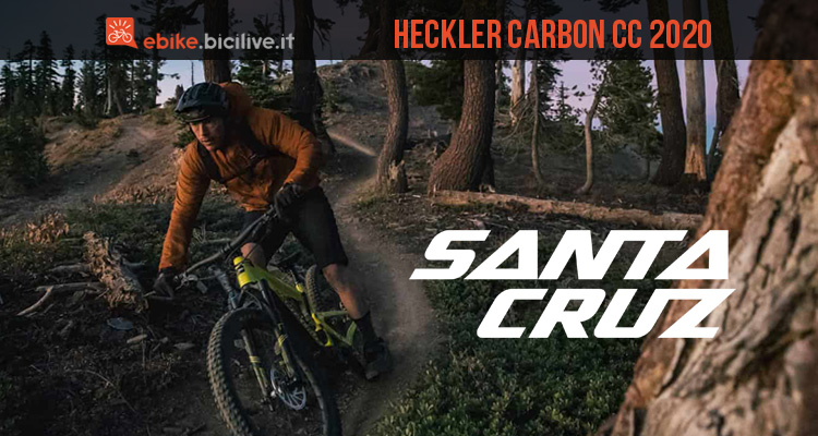 Heckler Carbon CC 2020: la prima e-bike di Santa Cruz