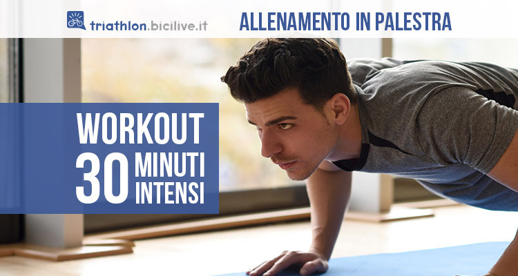 Allenamenti intensi da 30 minuti in palestra