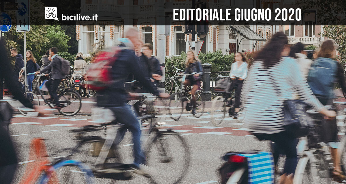 Editoriale giugno 2020: i ciclisti latenti e la “bici ritrovata”