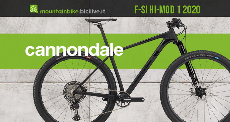 Cannondale F-Si Hi-MOD 1 2020, una mountain bike XC all’avanguardia