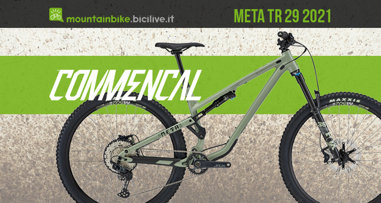 Nuova MTB Commencal META TR 29 2021, aggiornata e più discesistica