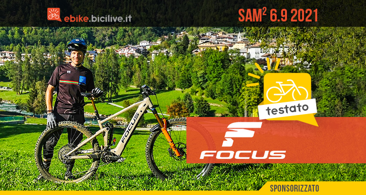 Il test della Focus Sam² 6.9 2021: un mostro in discesa, ma in salita?