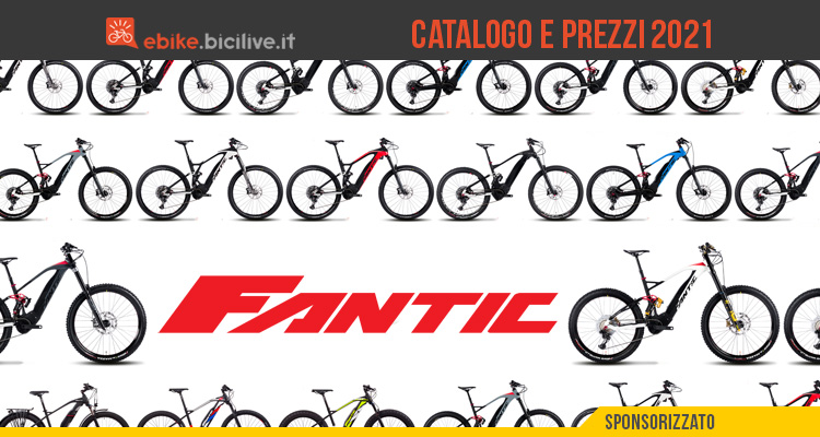 Tutte le ebike Fantic 2021: catalogo e listino prezzi