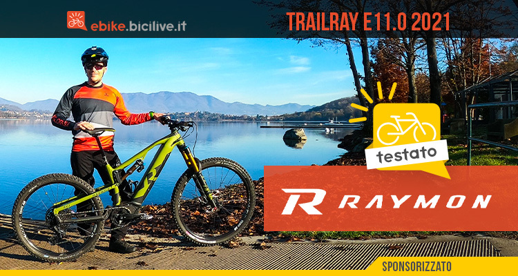 Il test della e-MTB R Raymon Trailray E 11.0 2021