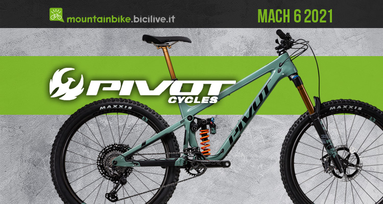 Pivot Mach 6 2021, una linea di MTB dal bike park all’enduro