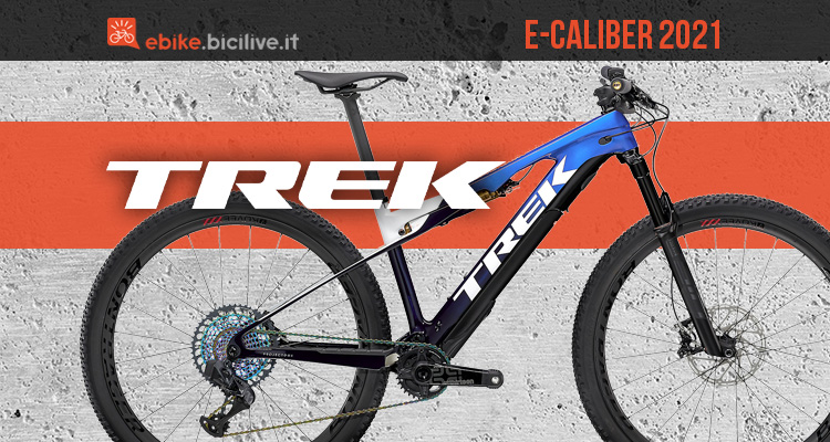 Trek E-Caliber 2021: 5 ebike superleggere per l’XC