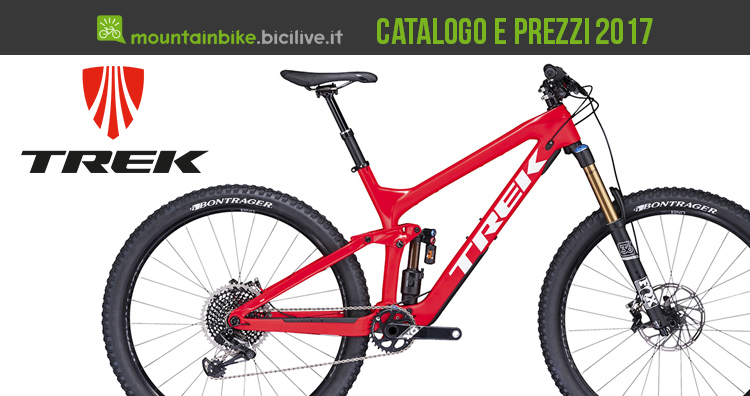 Trek 2017: catalogo e listino prezzi mtb