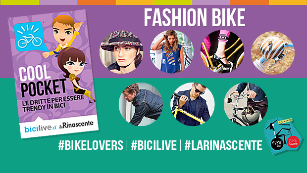 Proposte fashion per ciclisti urbani da La Rinascente e BiciLive.it