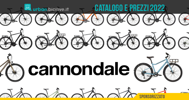 Le biciclette Urban e Fitness di Cannondale: il catalogo e listino prezzi 2022