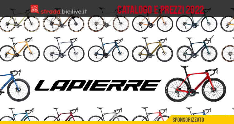 Le bici da strada e gravel Lapierre 2022: catalogo e listino prezzi