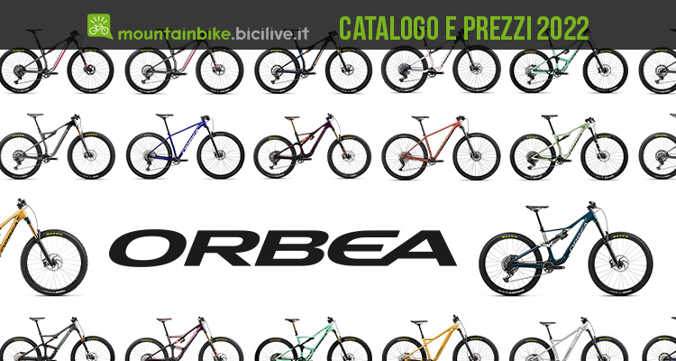 Il catalogo delle MTB Orbea 2022: dall’enduro all’XC ricreativo