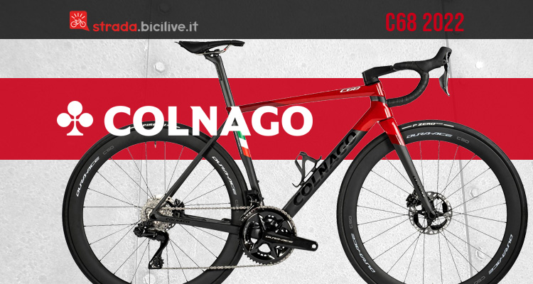 Colnago C68: l’ultima evoluzione Made in Italy dell’azienda di Cambiago